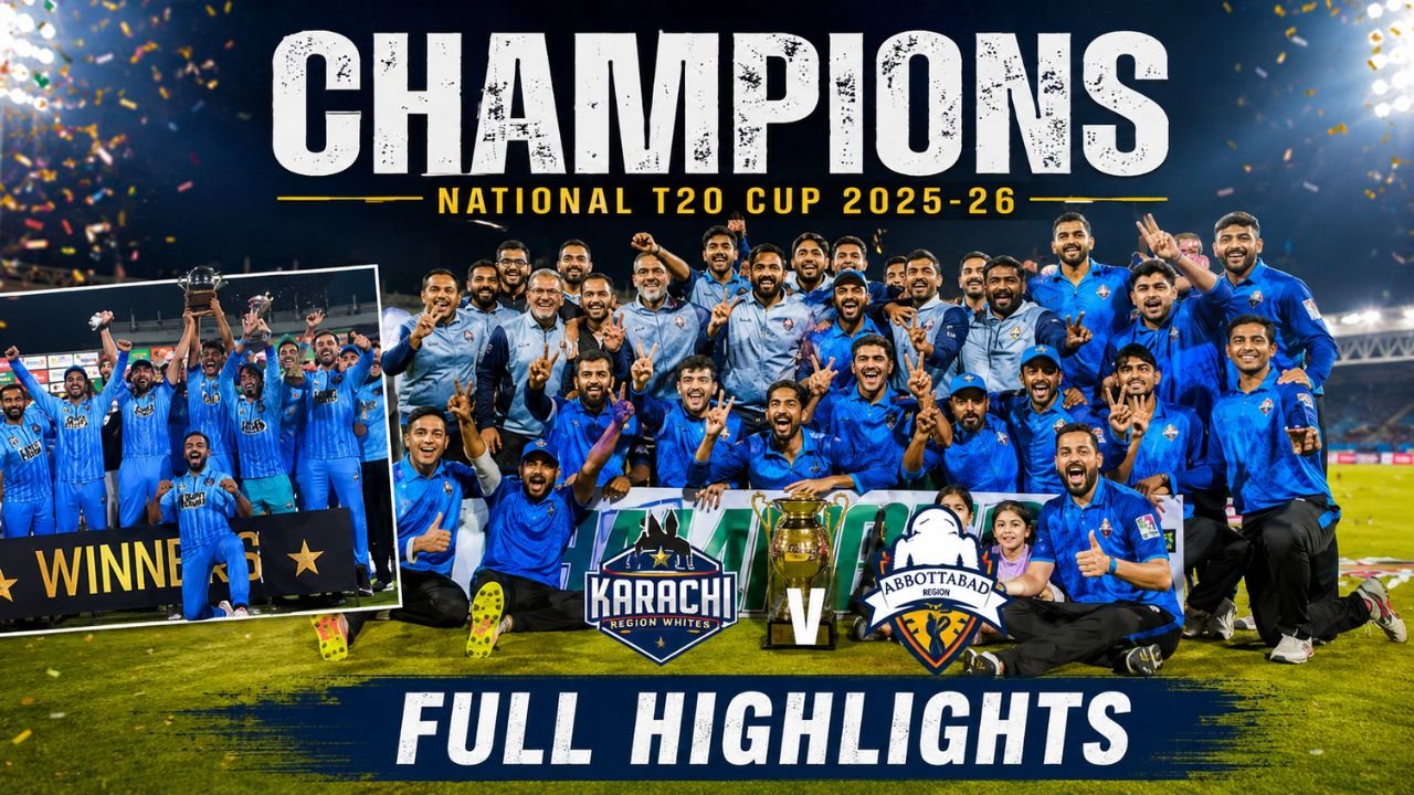 Clinching Victory Abbottabad crush Karachi Whites to win the 2025-26 National T20 Cup
